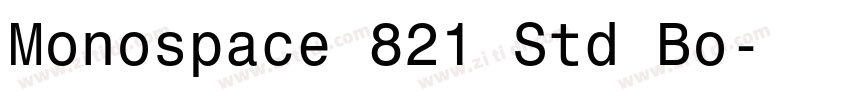 Monospace 821 Std Bo字体转换 Monospace 821 Std Bo字体转换